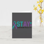 Stay Tomorrow Needs You Suicide Prevention Awarene Karte (Gelbe Blume)
