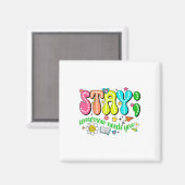 Stay Tomorrow Needs You Suicide Prevention Awarene Magnet (Vorderseite/Rückseite)