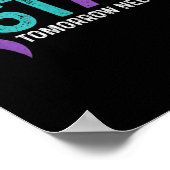 Stay Tomorrow Needs You Suicide Prevention Awarene Poster (Ecke)