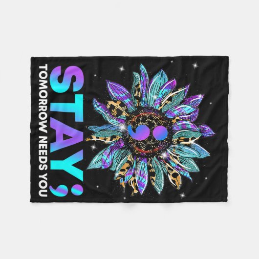 Stay; Tomrrow Needs You Suicide Prevention Awarene Fleecedecke (Vorderseite (Horizontal))