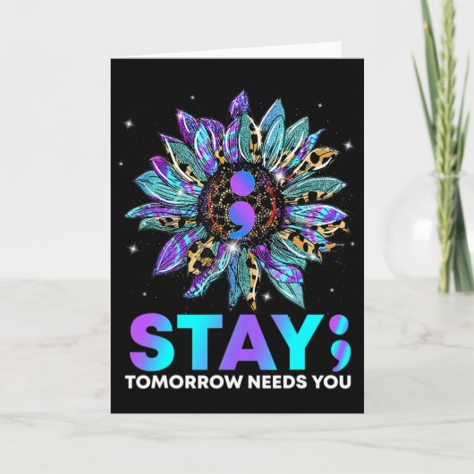 Stay; Tomrrow Needs You Suicide Prevention Awarene Karte (Vorderseite)