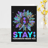 Stay; Tomrrow Needs You Suicide Prevention Awarene Karte (Gelbe Blume)