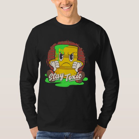 Stay Toxic Retro Toon Style Funny Existential Drea T-Shirt (Vorderseite)