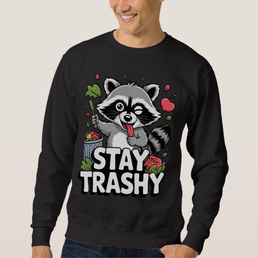 STAY TRASHY RACCOON SHIRT – Funny Trash Panda (Vorderseite)