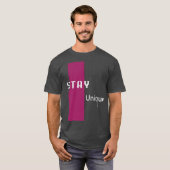 Stay Unique Modern Graphic Art with Bold Pink T-Shirt (Vorne ganz)