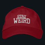 STAY WEIRD funny sports hat | Custom color caps Bestickte Kappe<br><div class="desc">STAY WEIRD sports hat | Custom color caps. Add your own funny quote, slogan, personalized name or monogram letters. Red and white or other colors. Cute retirement or Birthday gift idea for coach, player, team, trainer, dad, mom, brother, grandpa, son, father, mother, children etc. Suitable for men women and kids...</div>