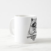 Stay Wild Drink Coffee -Funny Coffee lover Custom Kaffeetasse (Vorderseite Links)