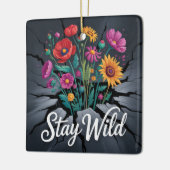 Stay Wild Keramikornament (Links)