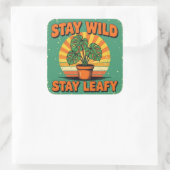 Stay wild leafy Adorable Greenery Quadratischer Aufkleber (Tasche)