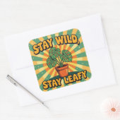 Stay wild leafy Botanical Plant Quadratischer Aufkleber (Umschlag)