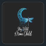 Stay Wild Moon Child Dragonfly Boho Hippie Style Quadratischer Aufkleber<br><div class="desc">Stay Wild Moon Child Dragonfly Boho Hippie Style</div>
