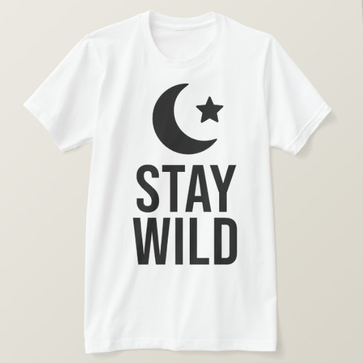 Stay Wild Moon ChildT-Shirt T-Shirt (Design vorne)