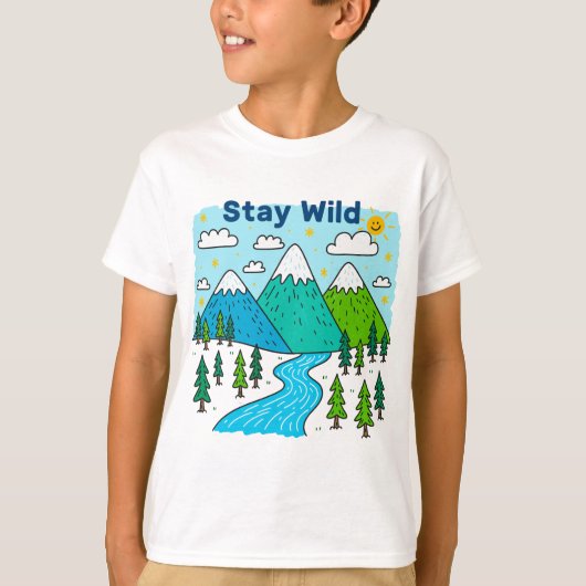 Stay Wild Mountain River Kids Art Design T-Shirt (Vorderseite)