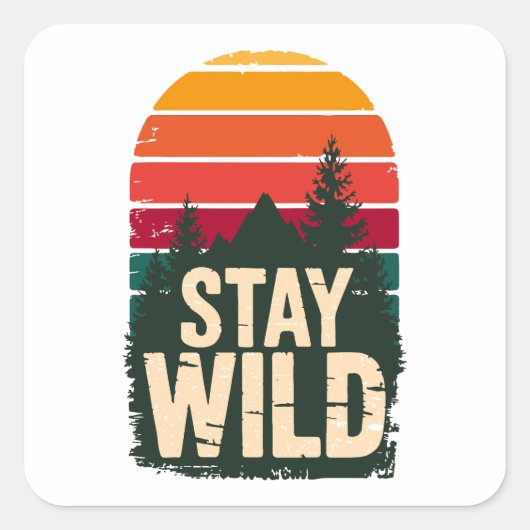 Stay Wild Vintage Sunset Square Sticker  (Vorderseite)