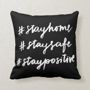 #stayhome #staysafe #staypositive kissen