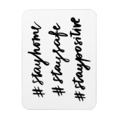 #stayhome #staysafe #staypositive magnet (Vertikal)