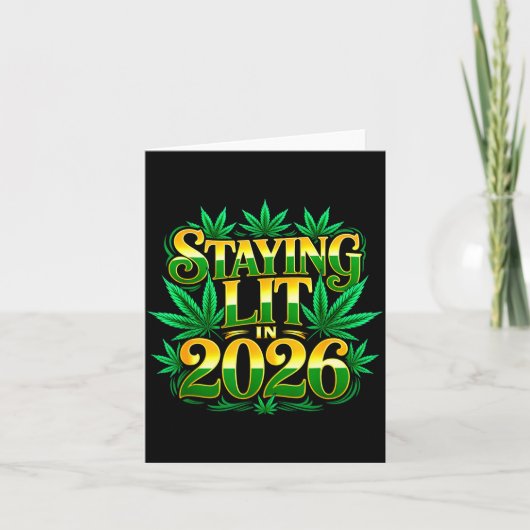 Staying Lit 2026 High Wasted Weed New Years Funny Karte (Vorderseite)