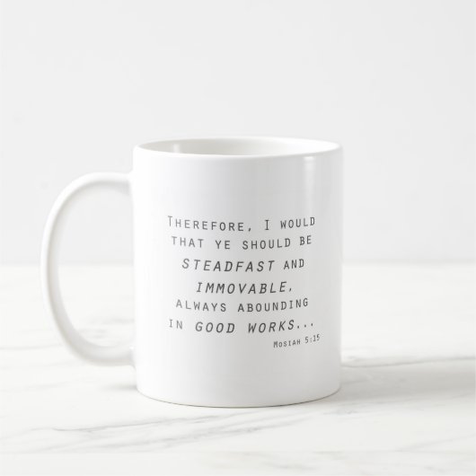 Steadfast immovable mosiah lds scripta kaffeetasse (Links)