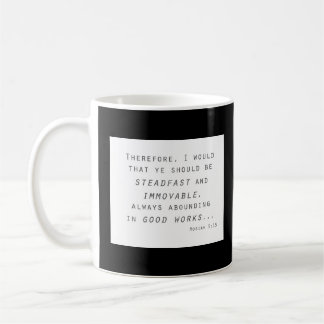 Steadfast immovable mosiah lds scripta kaffeetasse