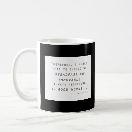 Steadfast immovable mosiah lds scripta kaffeetasse (Links)