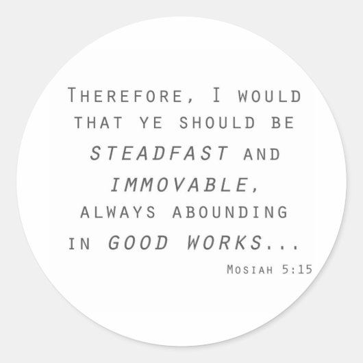 Steadfast immovable mosiah lds scripta runder aufkleber (Vorderseite)