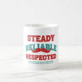 Steady. Reliable. Respected. Dad Appreciation Gift Kaffeetasse (Mittel)