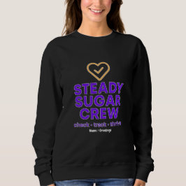 Steady Sugar Crew Empowering Wellness and Balance  Sweatshirt
