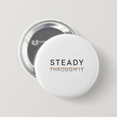 Steady Through It – Parkinson’s Awareness Month  Button (Vorne & Hinten)