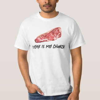 Steak ist meine Kirche T-Shirt