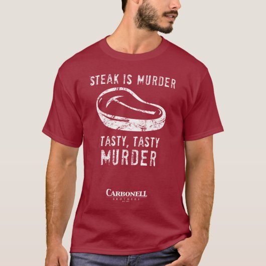 Steak ist Mord! T-Shirt (Vorderseite)