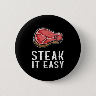 Steak It Easy Funny Grillen Barbecue Meat Smoker P Button