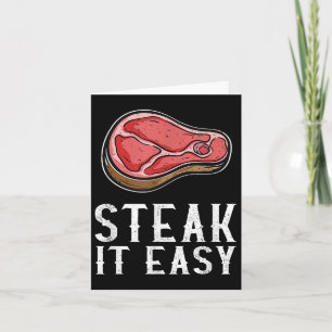 Steak It Easy Funny Grillen Barbecue Meat Smoker P Karte