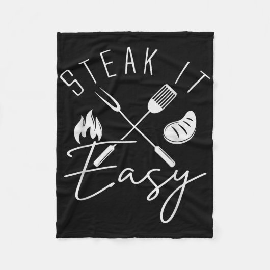 Steak It Easy Funny Grillen Grilling Väter Day Mem Fleecedecke (Vorderseite)
