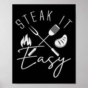 Steak It Easy Funny Grillen Grilling Väter Day Mem Poster