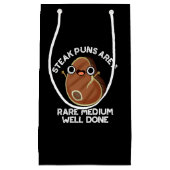 Steak Puns sind seltene, gut gemachte dunkle BG Kleine Geschenktüte (Vorderseite)