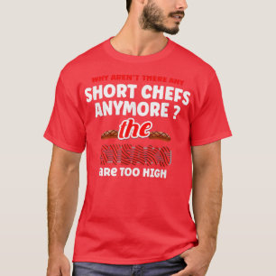Steaks sind High Cook Koch Küche Kochen Küche Love T-Shirt