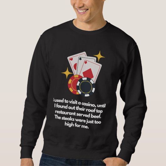 Steaks were too high sweatshirt (Vorderseite)