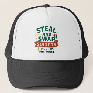 Steal And Swap Society — Lustige Geschenktauschpar Truckerkappe