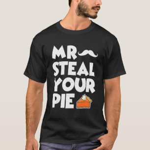 Steal Your Pie Funny Erntedank Pumpkin Pie L T-Shirt
