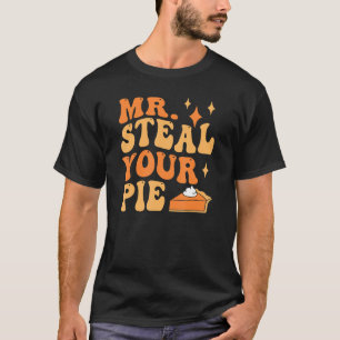 Steal Your Pie Groovy Erntedank Men Women Ki T-Shirt