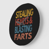 STEALING HEARTS AND BLASTING FARTS GROßE WANDUHR (Winkel)