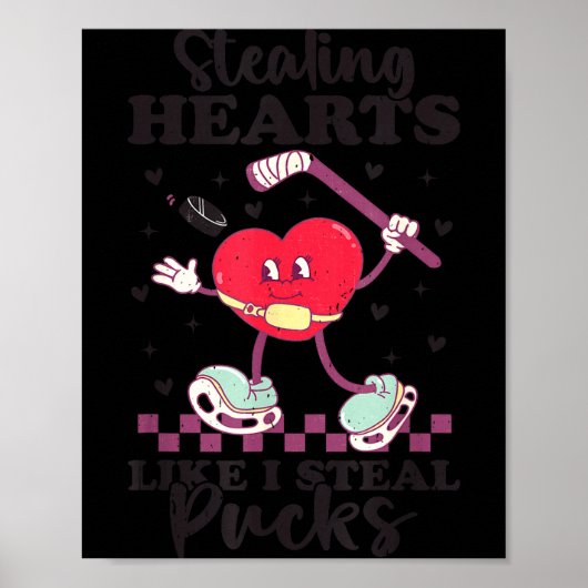 Stealing Hearts Like I Steal Pucks Funny Valentine Poster (Vorne)