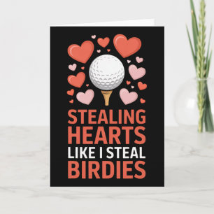 Stealing Hearts - Steal Birdies Cute Golf Valentin Karte