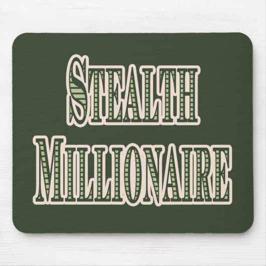Stealth Millionaire Mousepad (Vorne)