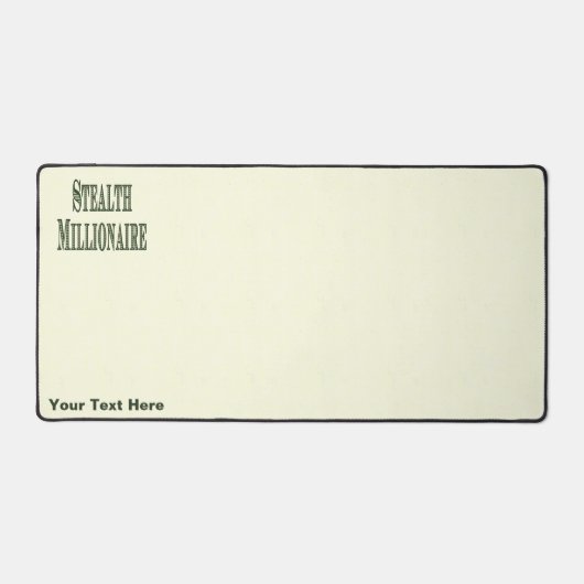 Stealth Millionaire Schreibtischunterlage (Vorderseite)