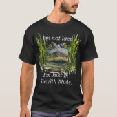 Stealth Mode Crocodile Funny T-Shirt (Vorderseite)