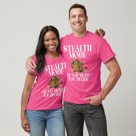 Stealth-Modus oder Nickerchen-Modus Sie entscheide T-Shirt (Unisex)