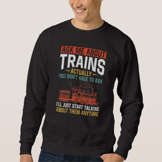 Steam Train Driver Trainspotting Locomotive Vintag Sweatshirt (Vorderseite)