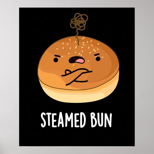 Steamed Bun Funny Food Pub Dark BG Poster (Vorne)