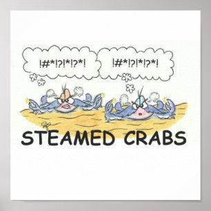 Steamed Crab Print Poster